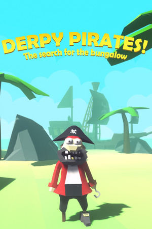 Derpy pirates! The search for the bungalow