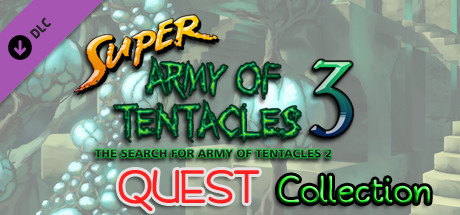 Super Army of Tentacles 3: QUEST COLLECTION