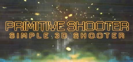 Primitive Shooter — Steam header