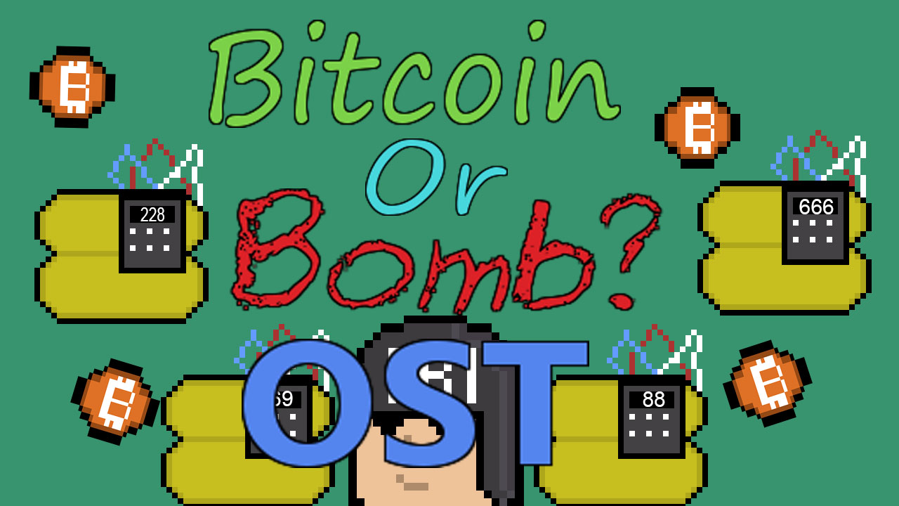 Bitcoin Or Bomb? - OST screenshot 1