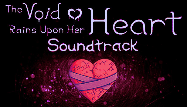 The Void Rains Upon Her Heart - Soundtrack screenshot 1
