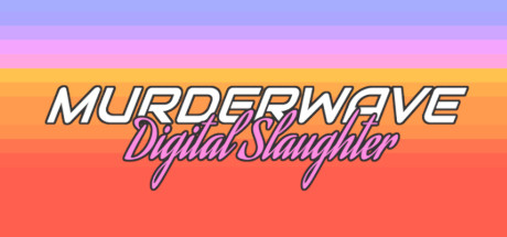 Murderwave: Digital Slaughter Cover Image