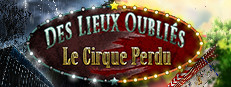 Forgotten Places: Lost Circus