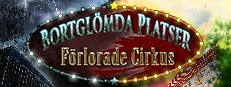 Forgotten Places: Lost Circus