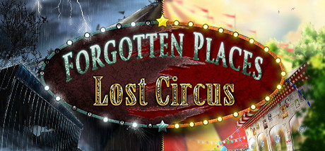 Forgotten Places: Lost Circus: header artwork