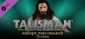 Talisman Character - Woodsman