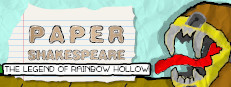 Paper Shakespeare: The Legend of Rainbow Hollow