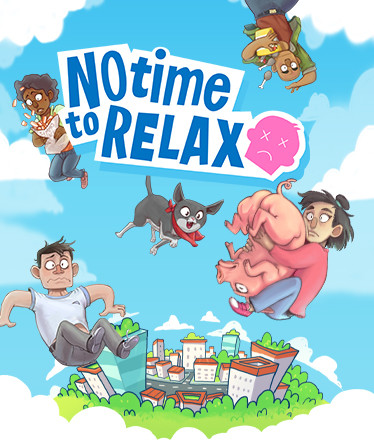 No Time to Relax