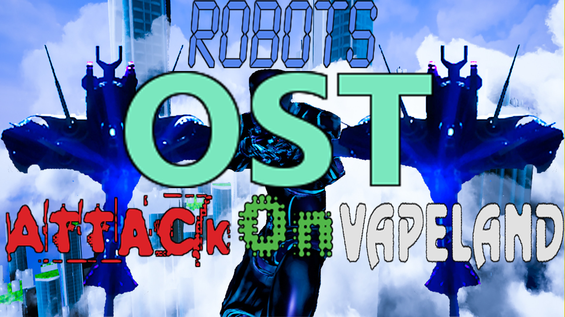 Robots Attack On Vapeland - OST screenshot 1