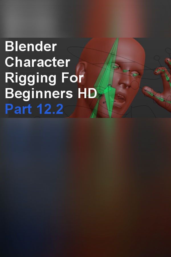 Blender Character Rigging for Beginners HD: Build Fingers Rig - Part 1 ...