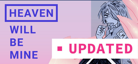 Heaven Will Be Mine — Steam header