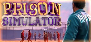 监狱模拟器 | Prison Simulator