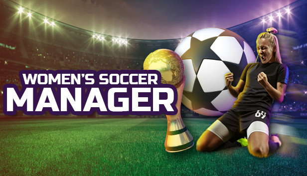 Women's Soccer/Football Manager