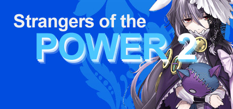 Strangers of the Power 2 — Steam header