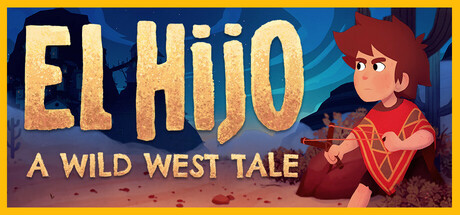 El Hijo - A Wild West Tale — Steam header