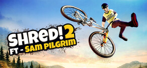 Shred! 2 - ft Sam Pilgrim