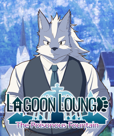 Lagoon Lounge : The Poisonous Fountain
