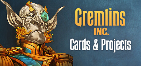 Gremlins, Inc. – Cards & Projects — Steam header