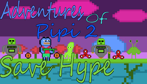 Adventures Of Pipi 2 Save Hype on Steam