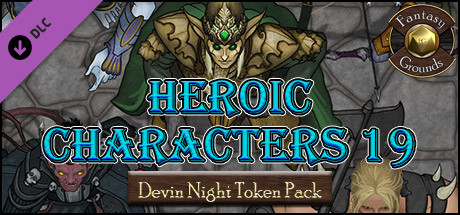 Fantasy Grounds - Devin Night 104: Heroic Characters 19 (Token Pack) banner