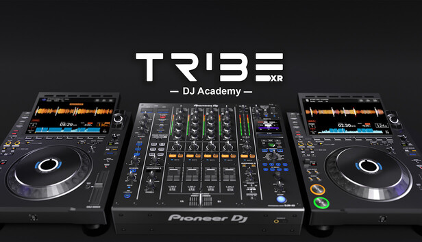 Tribe XR | DJ Academy no Steam