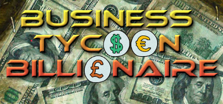 Business Tycoon Billionaire — Steam header