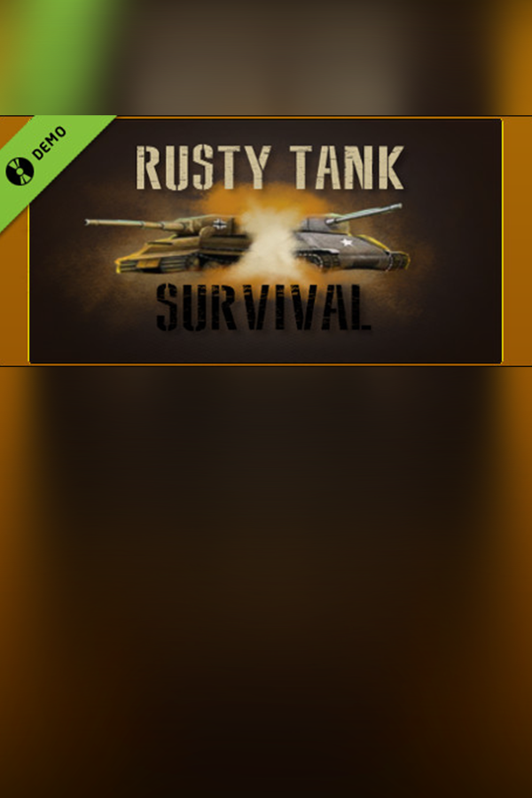 Rusty Tank Survival Demo