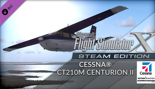Save 60% on FSX Steam Edition: Cessna® CT210M Centurion II Add-On