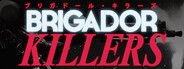Brigador Killers
