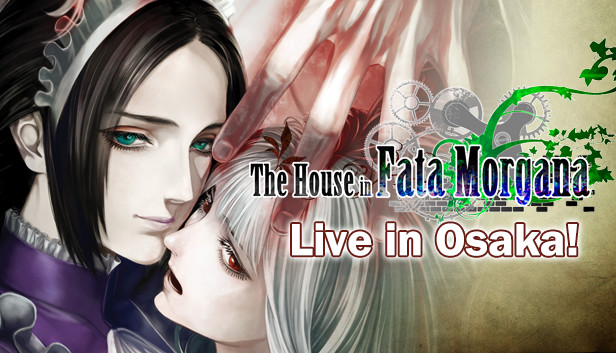 Steam：The House in Fata Morgana, Live in Osaka!