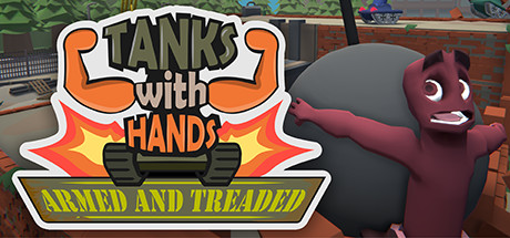 Tanks With Hands: Armed and Treaded: header artwork