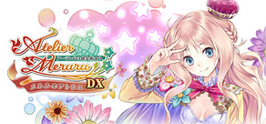 メルルのアトリエ ~アーランドの錬金術士3~ DX