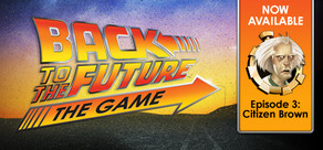Back to the Future: Ep 3 - Citizen Brown