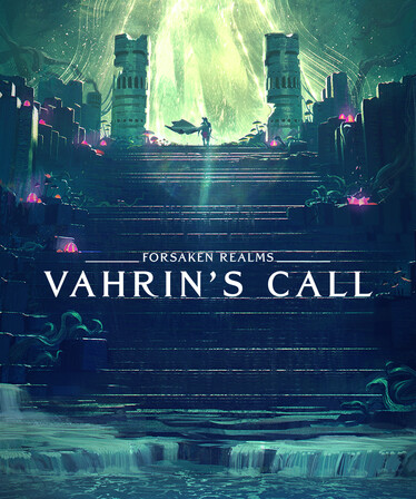 Forsaken Realms: Vahrin's Call