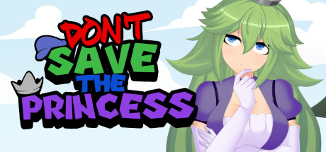 Don't Save the Princess — Steam header