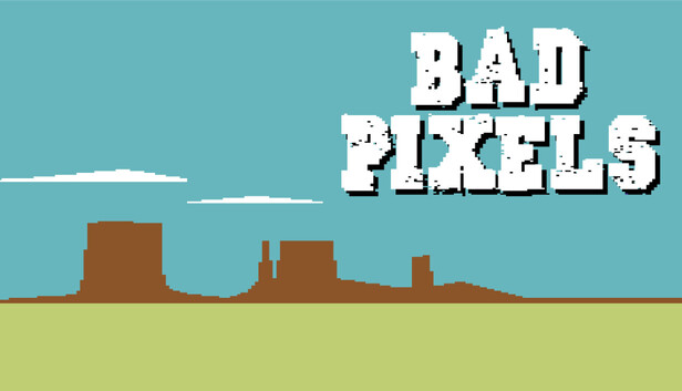 Bad Pixels - Steam News Hub