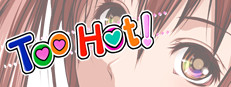 Too Hot!