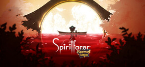 Spiritfarer®: Farewell Edition