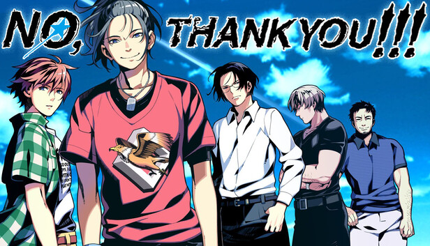 Steam：NO, THANK YOU!!!