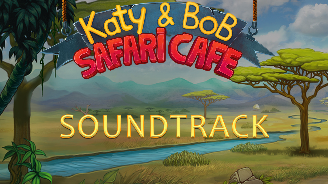 Katy and Bob: Safari Cafe Soundtrack screenshot 1