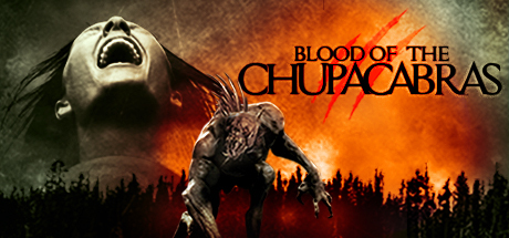 Blood Of The Chupacabras