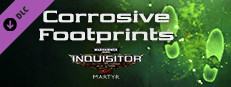 Сэкономьте 71% при покупке Warhammer 40,000: Inquisitor - Martyr - Corrosive Footprints в Steam