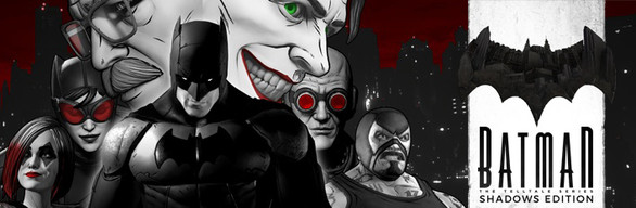 Telltale Batman Shadows Edition