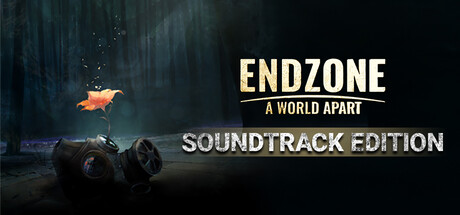 Endzone - A World Apart | Soundtrack Edition