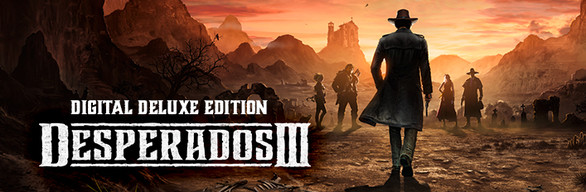 Desperados III Digital Deluxe Edition