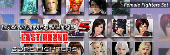 DEAD OR ALIVE 5 Last Round: Core Fighters - Female Fighters Set