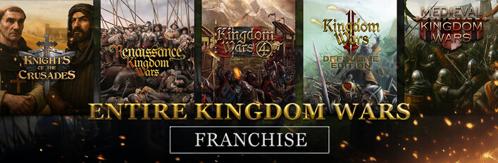 Entire Kingdom Wars Franchise