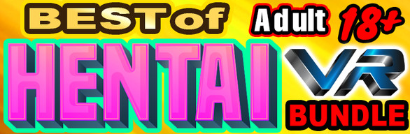 18+ Adult Best of hentai VR BUNDLE