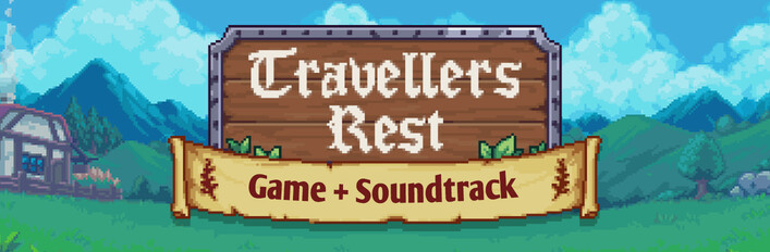 Travellers Rest + OST