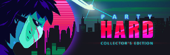 Party Hard Collector's Edition